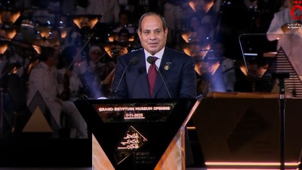 الرئيس السيسي: المتحف المصري الكبير شهادة حية على عبقرية الإنسان المصري