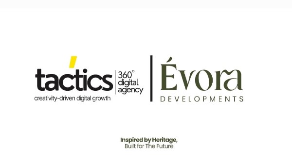 «إيفورا للتطوير» تختار «Tactics Digital Agency» شريكًا استشاريًا تسويقيًا لتعزيز استراتيجيتها الرقمية في الفترة القادمة